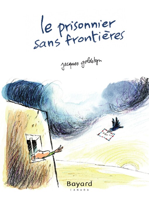 Title details for Le prisonnier sans frontières by Jacques Goldstyn - Available